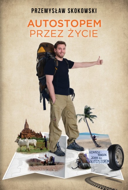 Zdj cia: ---, ---, "Autostopem przez ycie” Przemek Skokowski- patronat medialny, POLSKA