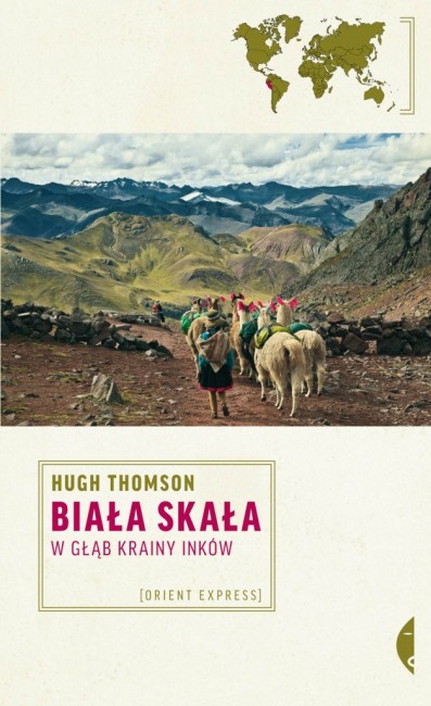 Zdj cia: ---, ---, "Biaa skaa. W gb krainy Inkw" Hugh Thomson, POLSKA