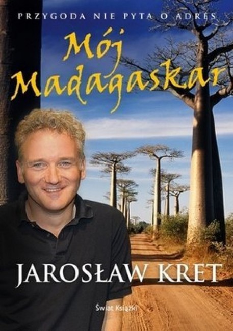 Zdj cia: ---, ---, "Mj Madagaskar" Jarosaw Kret, POLSKA