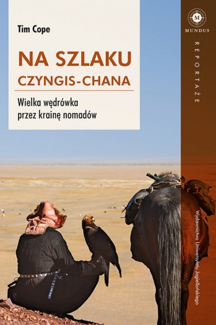 Zdj cia: ---, ----, "Na szlaku Czyngis-chana. Wielka wdrwka przez krain nomadw ", POLSKA